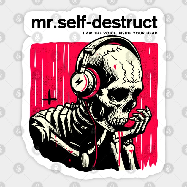 Mr. Self-Destruct Sticker by artslaves
